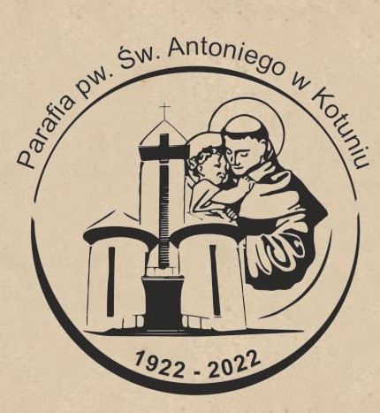 Zaproszenie i program obchodów jubileuszu 100 - lecia Parafii pw. św. Antoniego w Kotuniu